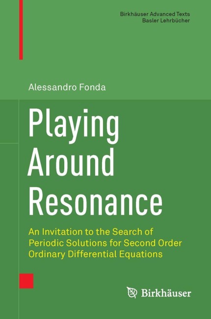 Playing Around Resonance: An Invitation to the Search of Periodic Solutions for Second Order Ordinary Differential Equations