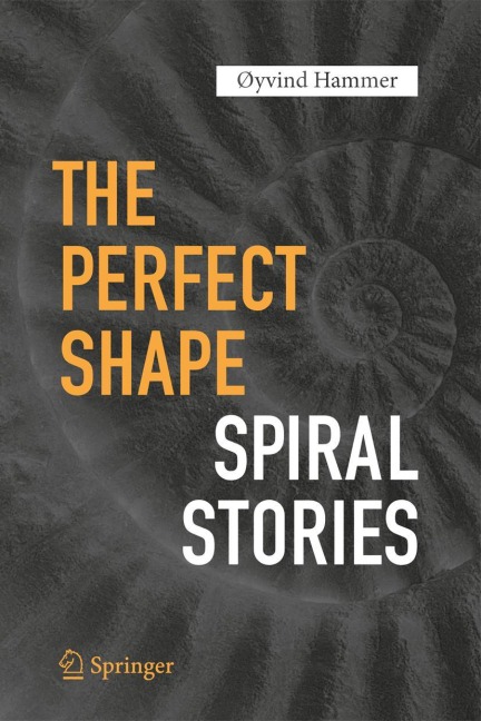 The Perfect Shape: Spiral Stories