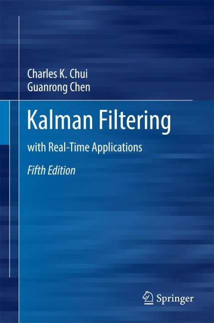 Kalman Filtering: with Real-Time Applications
