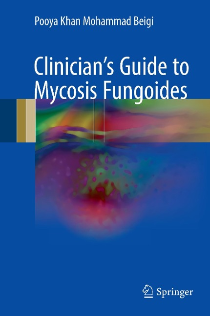 Clinicians Guide to Mycosis Fungoides