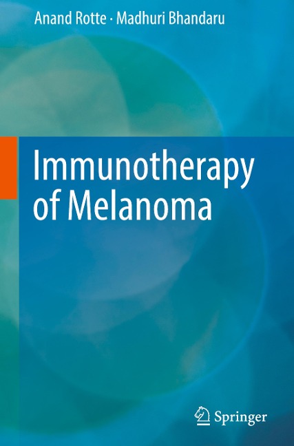 Immunotherapy of Melanoma