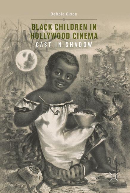 Black Children in Hollywood Cinema: Cast in Shadow