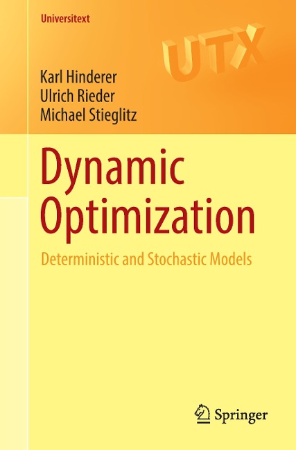 Dynamic Optimization: Deterministic and Stochastic Models