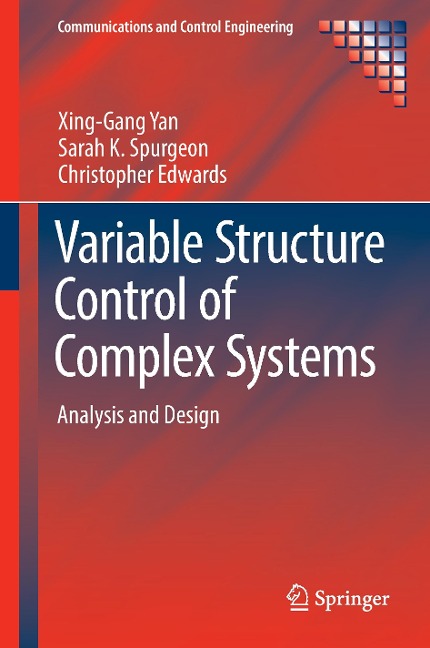 Variable Structure Control of Complex Systems: Analysis and Design