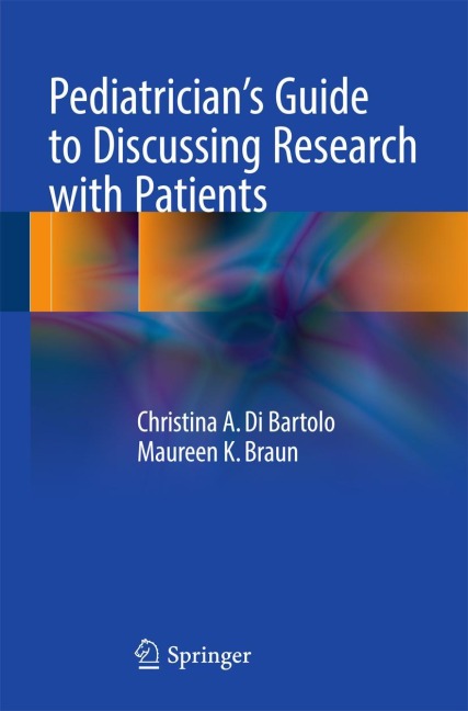 Pediatricians Guide to Discussing Research with Patients