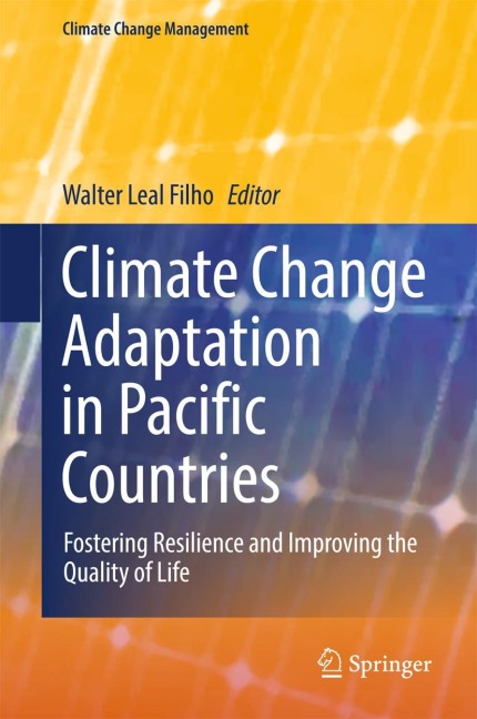 Climate Change Adaptation in Pacific Countries: Fostering Resilience and Improving the Quality of Life