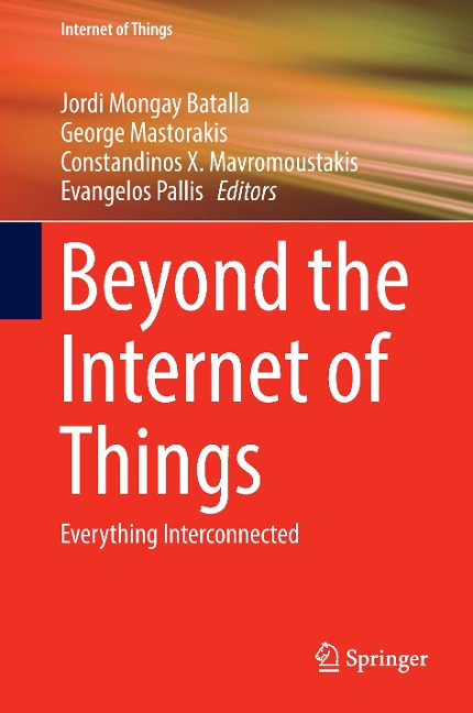 Beyond the Internet of Things: Everything Interconnected