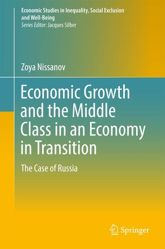 Economic Growth and the Middle Class in an Economy in Transition The Case of Russia