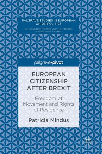 European Citizenship after Brexit Freedom of Movement and Rights of Residence