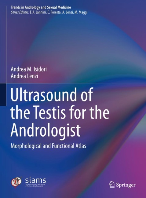 Ultrasound of the Testis for the Andrologist: Morphological and Functional Atlas