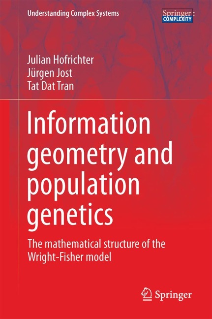 Information Geometry and Population Genetics: The Mathematical Structure of the Wright-Fisher Model