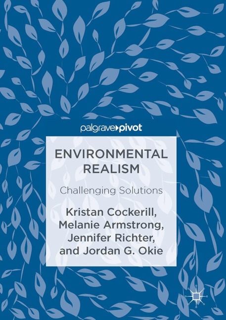 Environmental Realism: Challenging Solutions