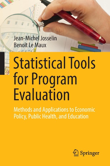 Statistical Tools for Program Evaluation: Methods and Applications to Economic Policy, Public Health, and Education