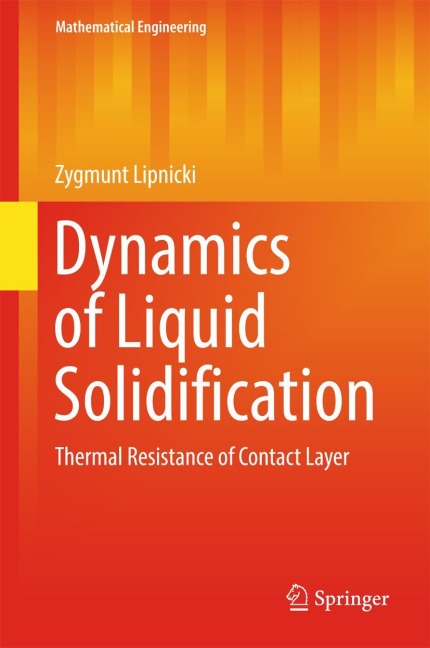 Dynamics of Liquid Solidification: Thermal Resistance of Contact Layer