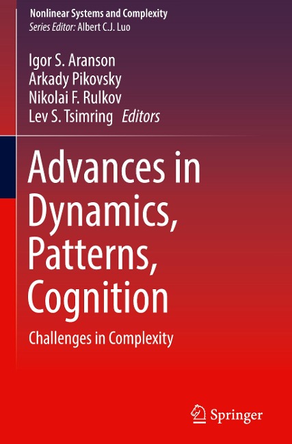 Advances in Dynamics, Patterns, Cognition: Challenges in Complexity