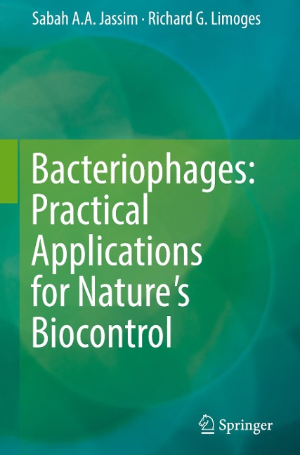 Bacteriophages: Practical Applications for Natures Biocontrol