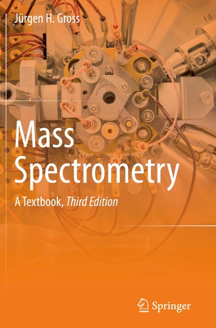 Mass Spectrometry: A Textbook