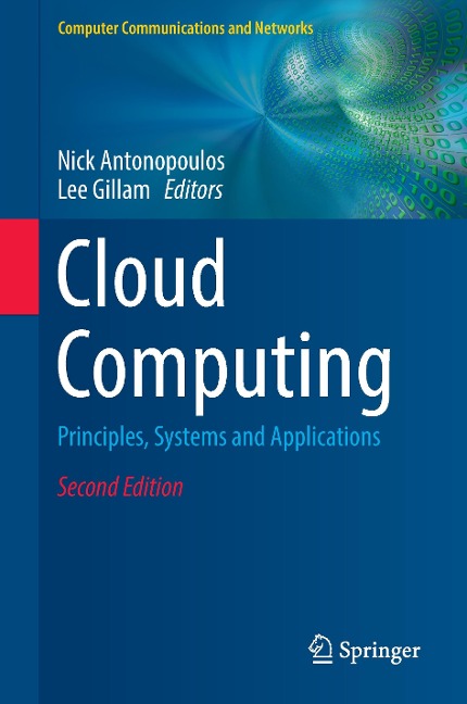 Cloud Computing: Principles, Systems and Applications