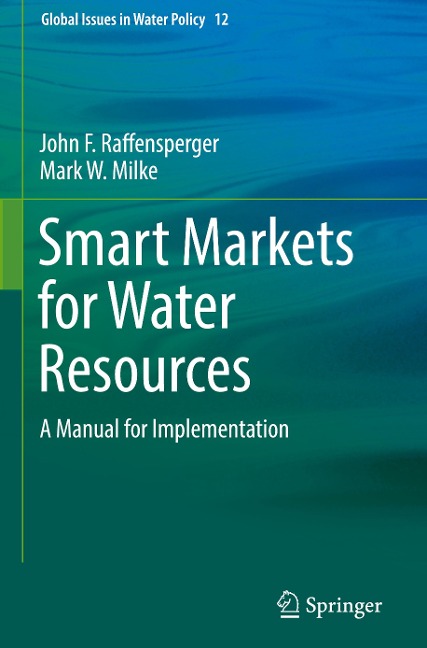 Smart Markets for Water Resources: A Manual for Implementation