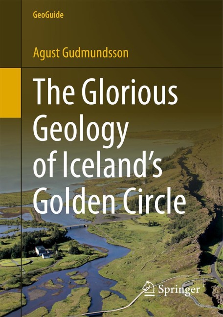 The Glorious Geology of Icelands Golden Circle