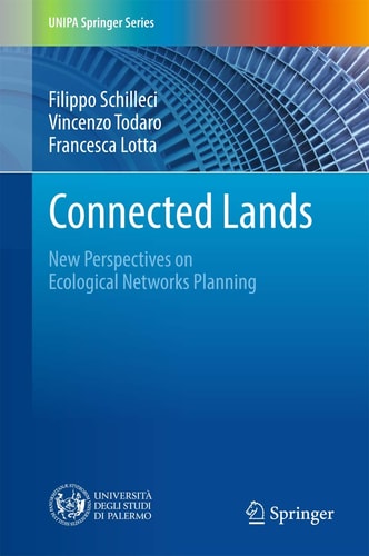 Connected Lands New Perspectives on Ecological Networks Planning