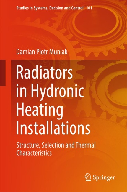 Radiators in Hydronic Heating Installations: Structure, Selection and Thermal Characteristics