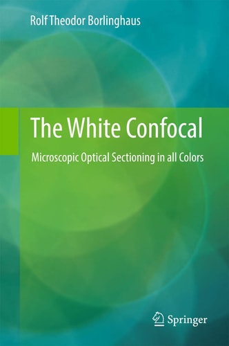 The White Confocal Microscopic Optical Sectioning in all Colors