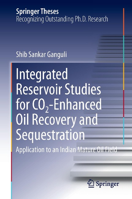 Integrated Reservoir Studies for CO2-Enhanced Oil Recovery and Sequestration: Application to an Indian Mature Oil Field