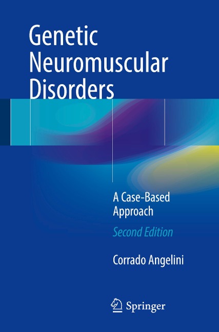 Genetic Neuromuscular Disorders: A Case-Based Approach