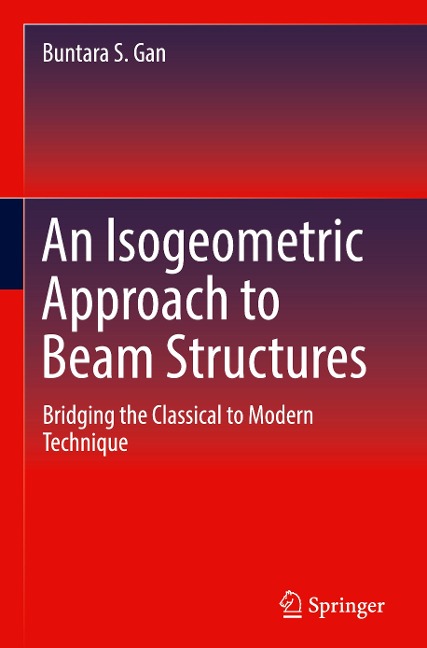 An Isogeometric Approach to Beam Structures: Bridging the Classical to Modern Technique