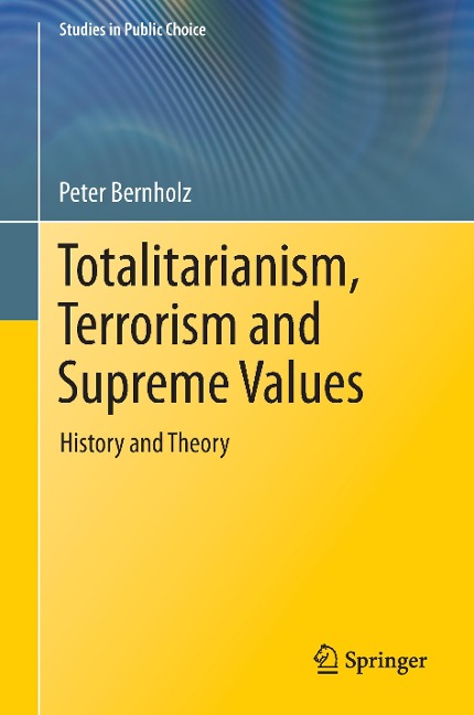 Totalitarianism, Terrorism and Supreme Values: History and Theory