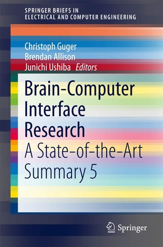 Brain-Computer Interface Research A State-of-the-Art Summary 5