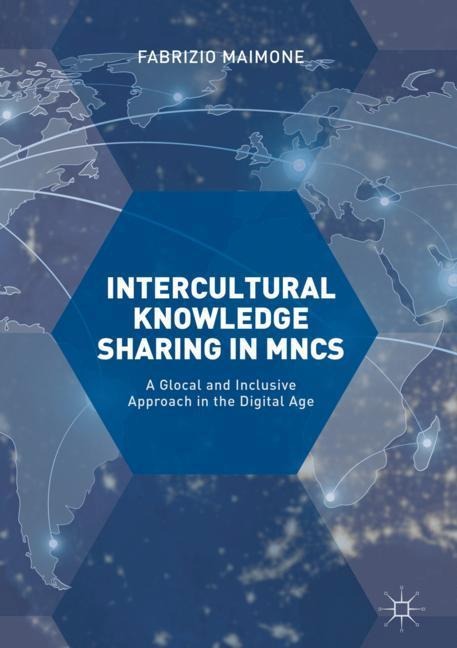 Intercultural Knowledge Sharing in MNCs: A Glocal and Inclusive Approach in the Digital Age