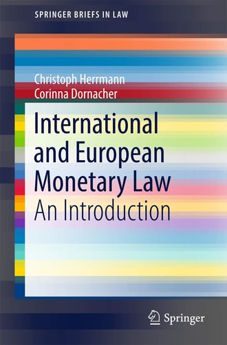 International and European Monetary Law An Introduction