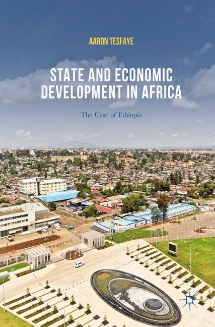 State and Economic Development in Africa: The Case of Ethiopia