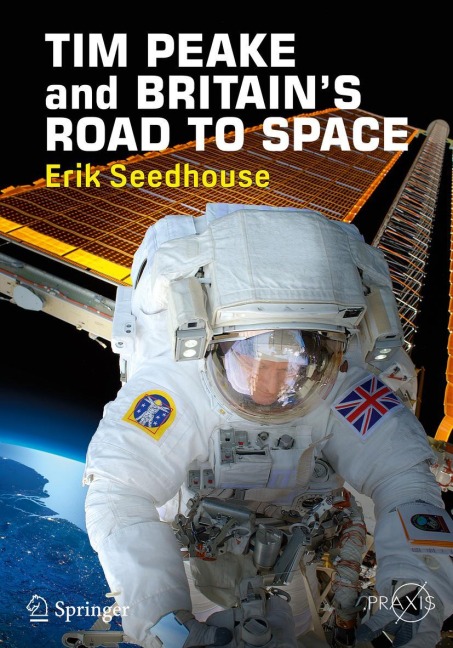 TIM PEAKE and BRITAINS ROAD TO SPACE