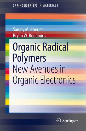 Organic Radical Polymers New Avenues in Organic Electronics
