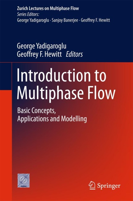 Introduction to Multiphase Flow: Basic Concepts, Applications and Modelling
