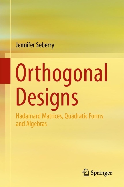 Orthogonal Designs: Hadamard Matrices, Quadratic Forms and Algebras
