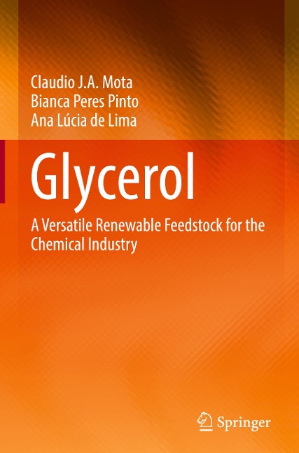Glycerol: A Versatile Renewable Feedstock for the Chemical Industry