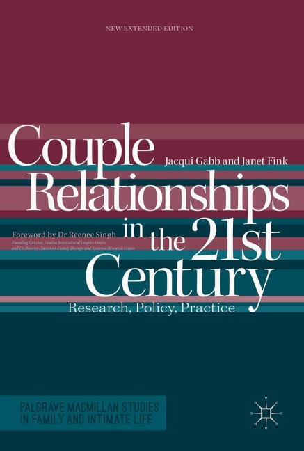 Couple Relationships in the 21st Century: Research, Policy, Practice