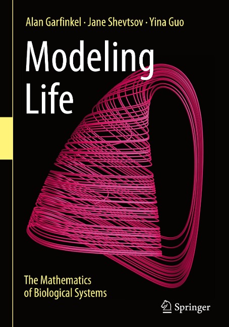 Modeling Life: The Mathematics of Biological Systems