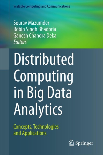 Distributed Computing in Big Data Analytics: Concepts, Technologies and Applications