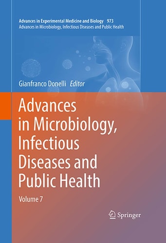 Advances in Microbiology, Infectious Diseases and Public Health Volume 7