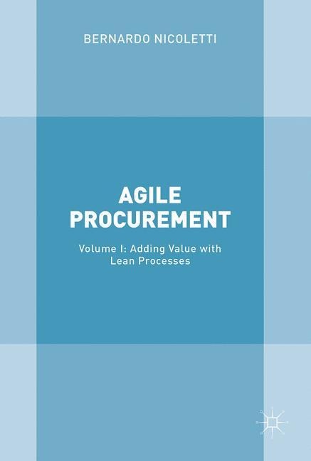 Agile Procurement: Volume I: Adding Value with Lean Processes
