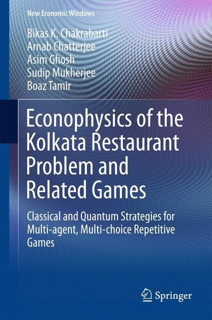 Econophysics of the Kolkata Restaurant Problem and Related Games: Classical and Quantum Strategies for Multi-agent, Multi-choice Repetitive Games