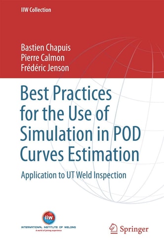 Best Practices for the Use of Simulation in POD Curves Estimation Application to UT Weld Inspection