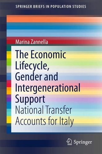 The Economic Lifecycle, Gender and Intergenerational Support National Transfer Accounts for Italy