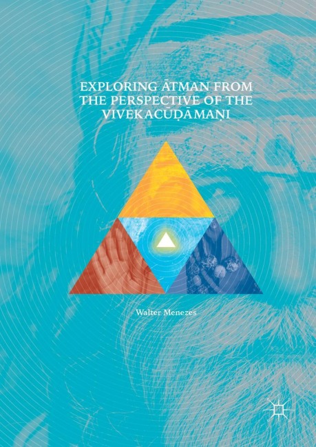 Exploring ¿tman from the Perspective of the Vivekac¿¿¿ma¿i