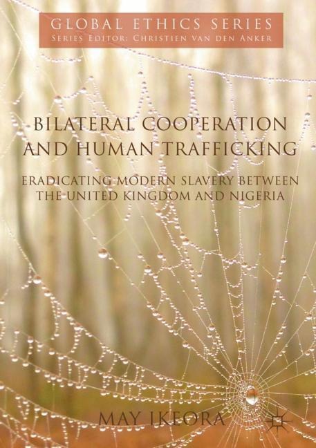 Bilateral Cooperation and Human Trafficking: Eradicating Modern Slavery between the United Kingdom and Nigeria